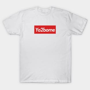 Yo2borne T-Shirt